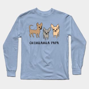 Chihuahua papa - blue Long Sleeve T-Shirt